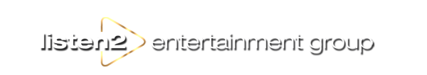 Listen 2 Entertainment Group